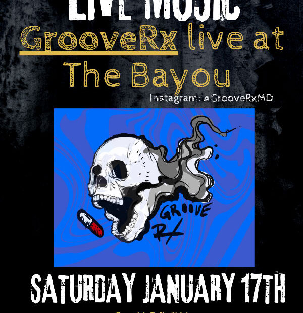 GrooveRx at The Bayou Restaurant